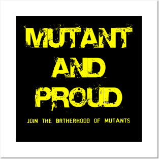 Mutant and proud yellow Posters and Art